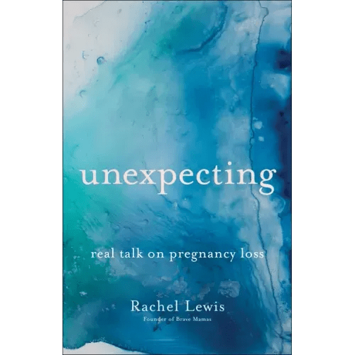 Unexpecting: Real Talk on Pregnancy Loss - Paperback - iShook Books