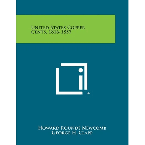 United States Copper Cents, 1816 - 1857 - Paperback - iShook Books