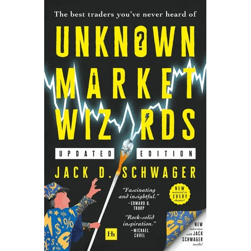 Unknown Market Wizards: The Best Traders You've Never Heard of - Paperback - iShook Books