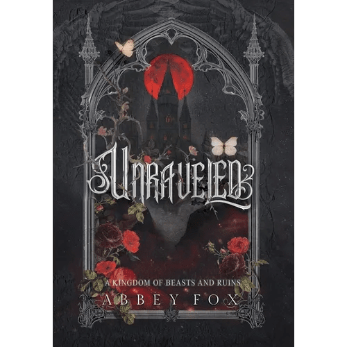 Unraveled: A Gothic Fantasy Romance - Hardcover - iShook Books