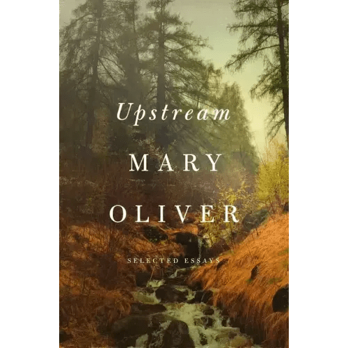 Upstream: Selected Essays - Hardcover - iShook Books