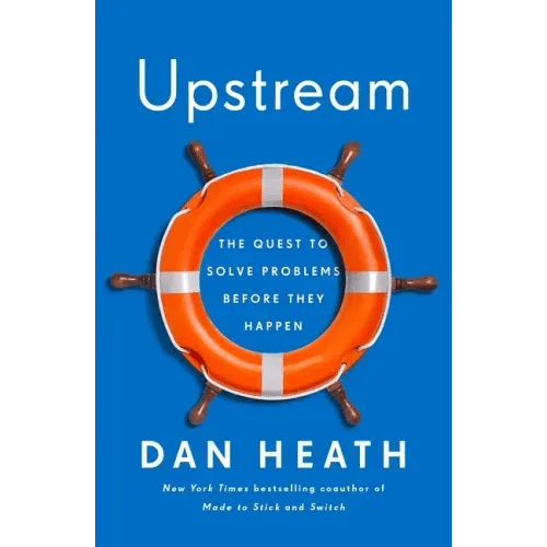 Upstream: The Quest to Solve Problems Before They Happen - Hardcover - iShook Books