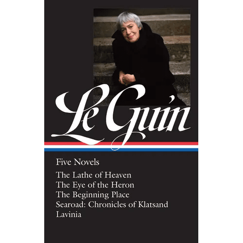 Ursula K. Le Guin: Five Novels (Loa 379): The Lathe of Heaven / The Eye of the Heron / The Beginning Place / Searoad / Lavinia - Hardcover - iShook Books