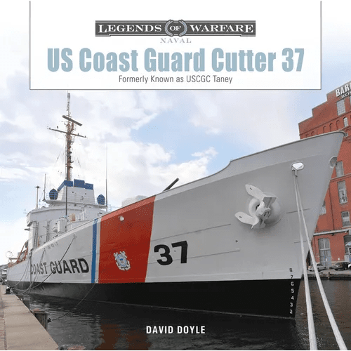 Us Coast Guard Cutter 37: Formerly Known as Uscgc Taney - Hardcover - iShook Books