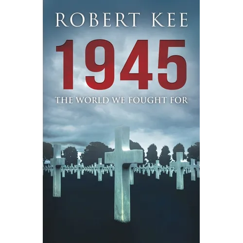 1945: The World We Fought For