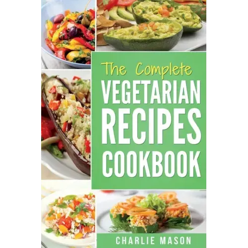 Vegetarian Cookbook: Delicious Vegan Healthy Diet Easy Recipes For Beginners Quick Easy Fresh Meal With Tasty Dishes: Kitchen Vegetarian Re - Paperback - iShook Books