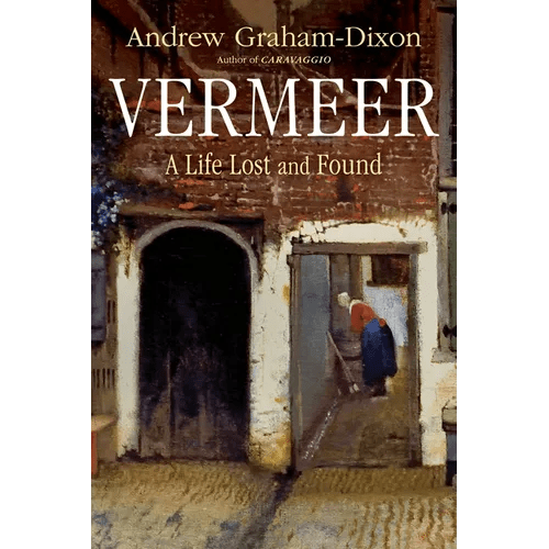Vermeer: A Life Lost and Found - Hardcover - iShook Books