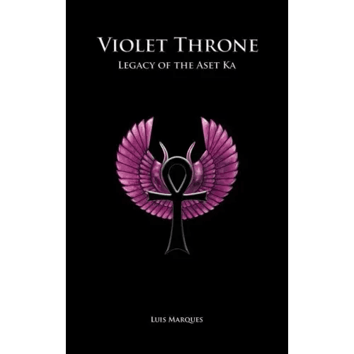 Violet Throne - Legacy of the Aset Ka - Hardcover - iShook Books