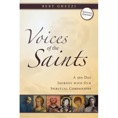Voices of the Saints: A 365 - Day Journey with Our Spiritual Companions - Paperback - iShook Books