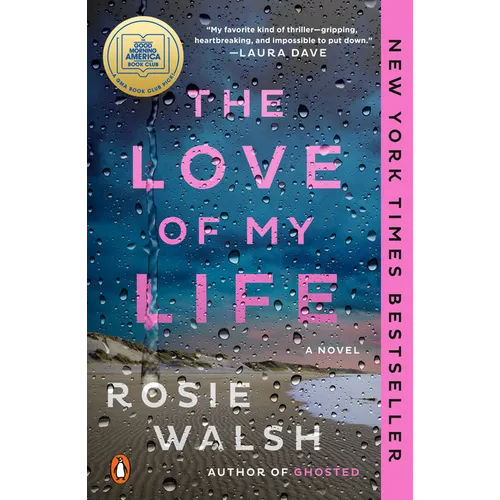 The Love of My Life: A GMA Book Club Pick