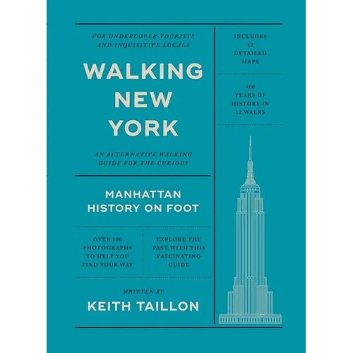 Walking New York: Manhattan History on Foot - Paperback - iShook Books