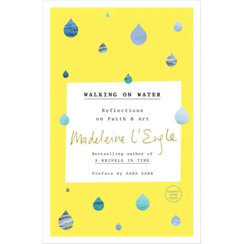 Walking on Water: Reflections on Faith and Art - Paperback - iShook Books