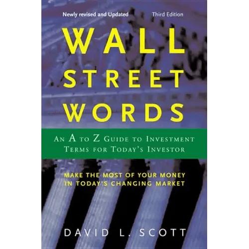 Wall Street Words: An A to Z Guide to Investment Terms for Today's Investor - Paperback - iShook Books