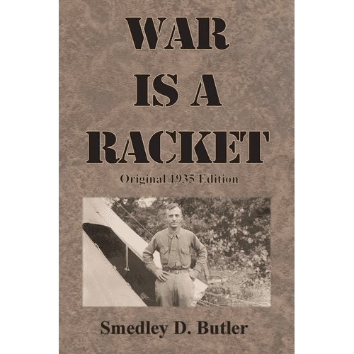 War is a Racket: Original 1935 Edition - Paperback - iShook Books