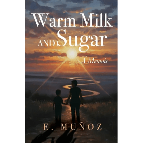 Warm Milk and Sugar: A Memoir - Paperback - iShook Books