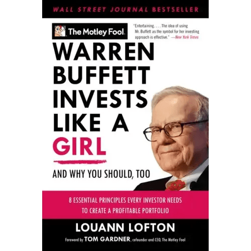 Warren Buffett Invests Like a Girl: And Why You Should, Too - Paperback - iShook Books