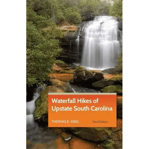 Waterfall Hikes of Upstate South Carolina - Paperback - iShook Books