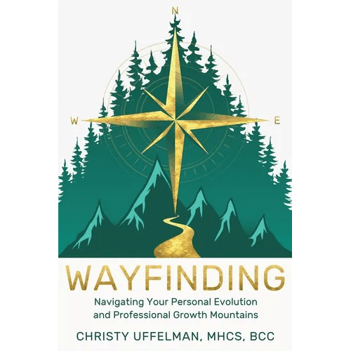 Wayfinding: Navigating Your Personal Evolution and Professional Growth Mountains - Paperback - iShook Books