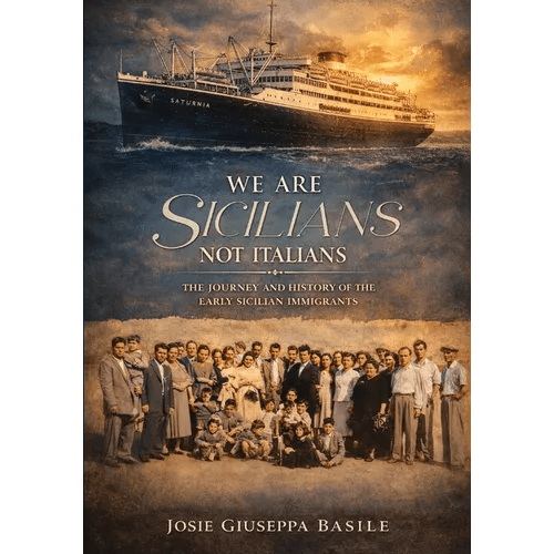 We are Sicilians Not Italians: The Journey and History of the Early Sicilian Immigrants - Paperback - iShook Books
