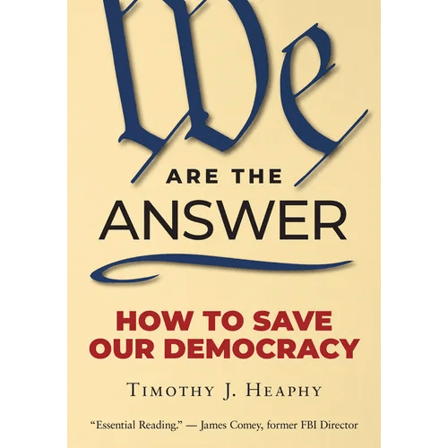 We Are the Answer: How to Save Our Democracy - Paperback - iShook Books