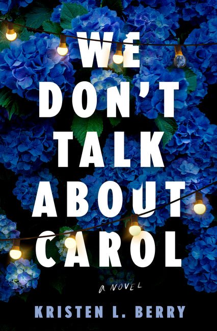 We Don't Talk about Carol - iShook Books