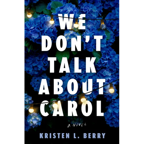 We Don't Talk about Carol - Hardcover - iShook Books