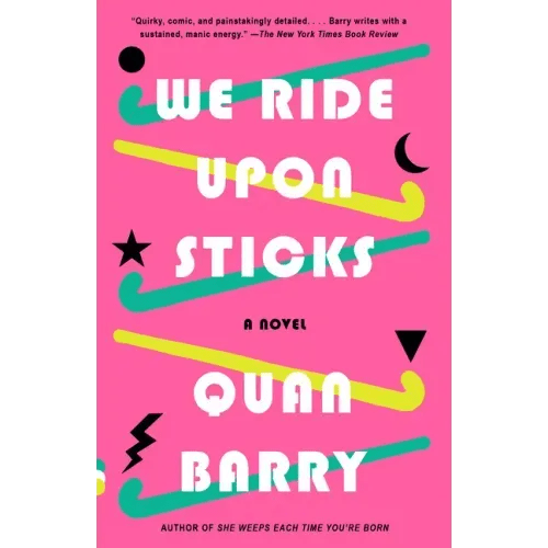 We Ride Upon Sticks: A Novel (Alex Award Winner) - Paperback - iShook Books