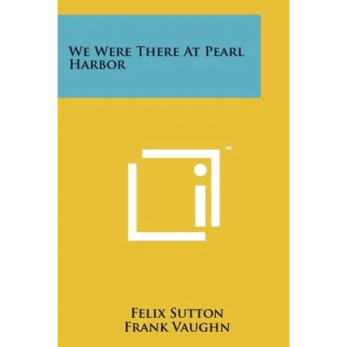 We Were There At Pearl Harbor - Paperback - iShook Books
