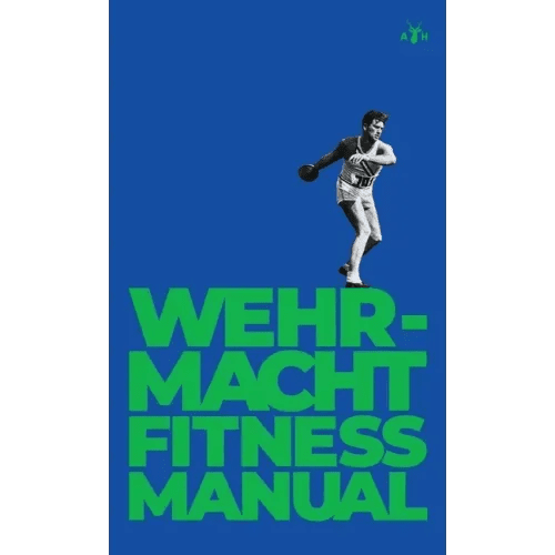 Wehrmacht Fitness Manual - Hardcover - iShook Books