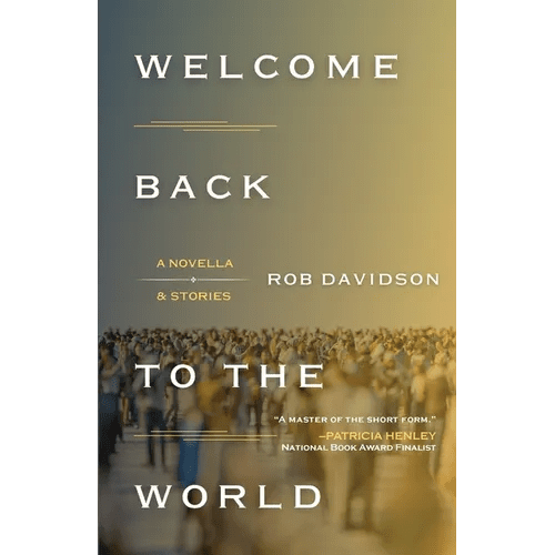 Welcome Back to the World: A Novella & Stories - Paperback - iShook Books