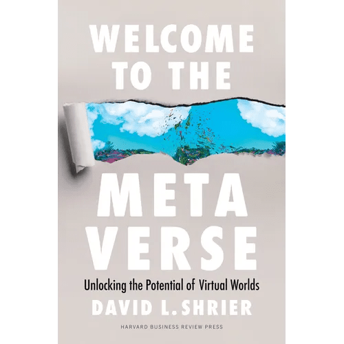 Welcome to the Metaverse: Unlocking the Potential of Virtual Worlds - Hardcover - iShook Books