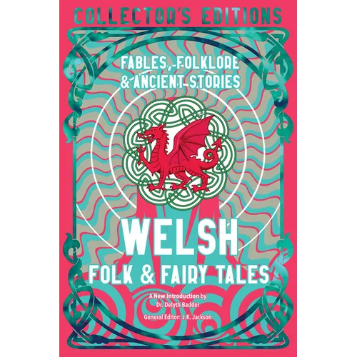 Welsh Folk & Fairy Tales: Fables, Folklore & Ancient Stories - Hardcover - iShook Books