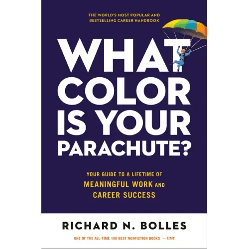What Color Is Your Parachute?: Your Guide to a Lifetime of Meaningful Work and Career Success - Paperback - iShook Books