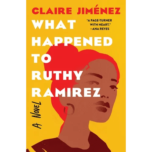 What Happened to Ruthy Ramirez - Paperback - iShook Books