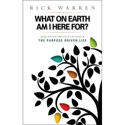 What on Earth Am I Here For? Purpose Driven Life - Paperback - iShook Books