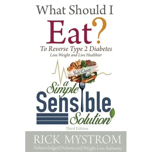 What Should I Eat: Solve Diabetes, Lose Weight, and Live Healthy - Paperback - iShook Books