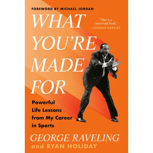 What You're Made for: Powerful Life Lessons from My Career in Sports - Hardcover - iShook Books