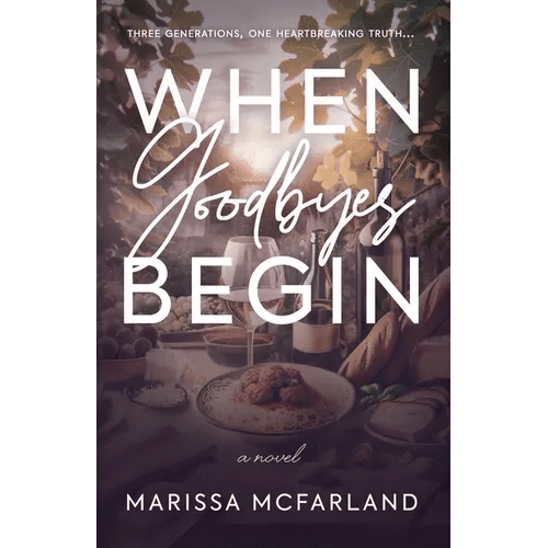 When Goodbyes Begin - Paperback - iShook Books