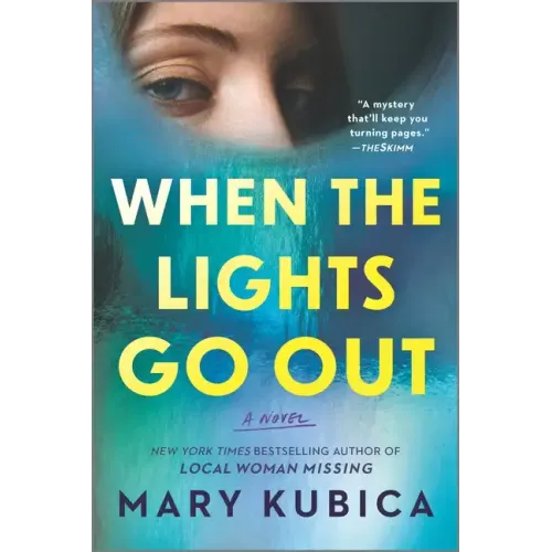 When the Lights Go Out: A Thrilling Suspense Novel from the Author of Local Woman Missing - Paperback - iShook Books