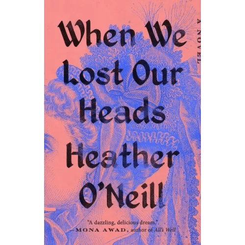When We Lost Our Heads - Paperback - iShook Books