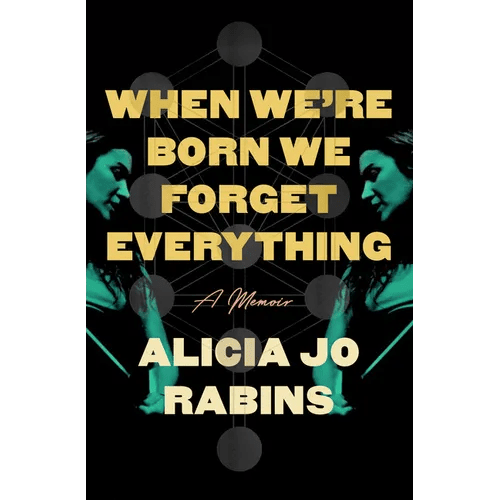 When We're Born We Forget Everything: A Memoir - Hardcover - iShook Books