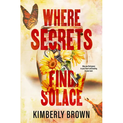 Where Secrets Find Solace - Paperback - iShook Books