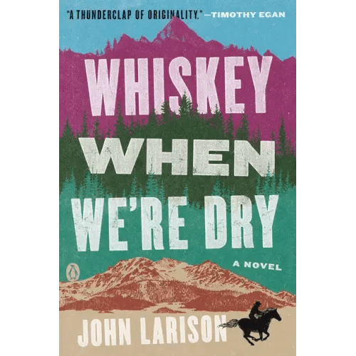 Whiskey When We're Dry - Paperback - iShook Books