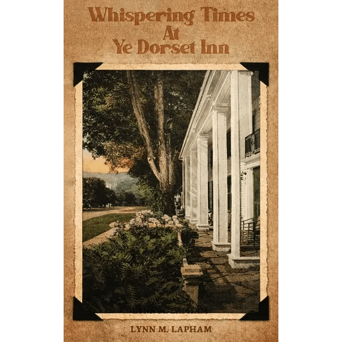Whispering Times at Ye Dorset Inn - Hardcover - iShook Books