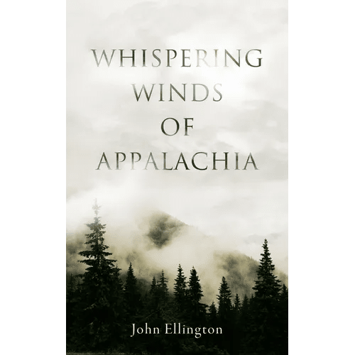Whispering Winds of Appalachia - Paperback - iShook Books