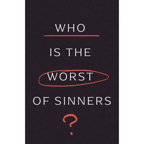 Who Is the Worst of Sinners? (5 - Pack) - Paperback - iShook Books