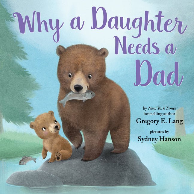 Why a Daughter Needs a Dad - iShook Books