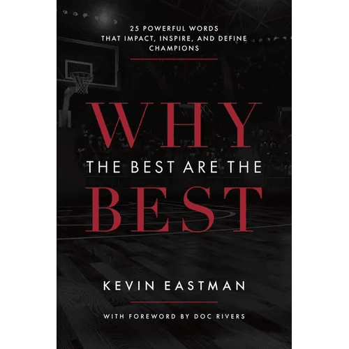 Why the Best Are the Best: 25 Powerful Words That Impact, Inspire, and Define Champions - Hardcover - iShook Books