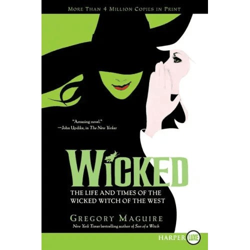 Wicked: Life and Times of the Wicked Witch of the West - Paperback - iShook Books