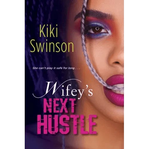 Wifey's Next Hustle - Paperback - iShook Books